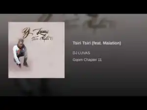 DJ Luvas - Tsiri Tsiri (feat. Malation)